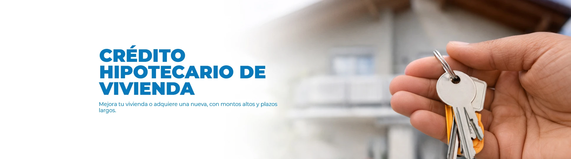 Crédito Hipotecario de Vivienda