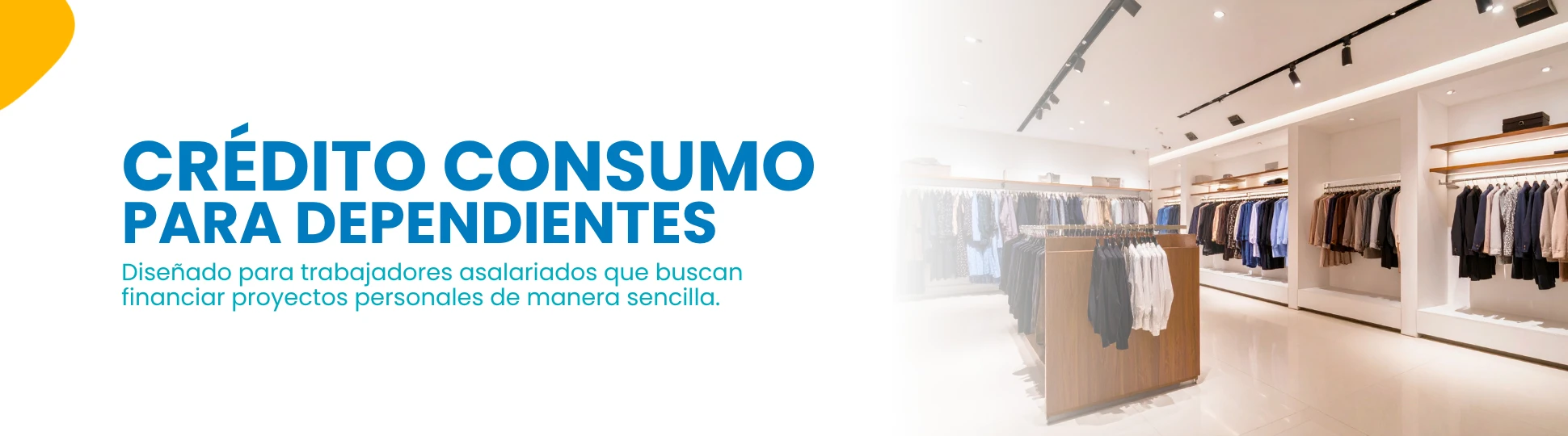 Crédito Consumo Dependientes