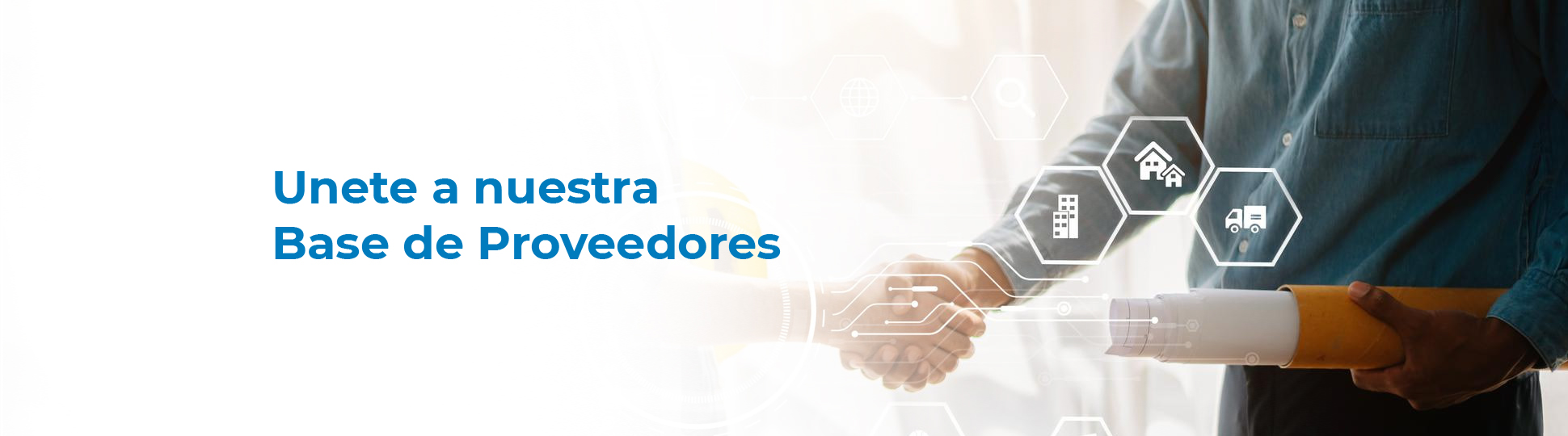 Únete a nuestra Base de Proveedores